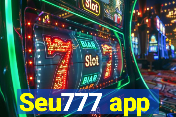 Seu777 app